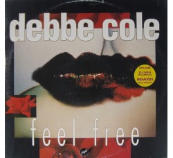 Debbe Cole ‎– Feel Free - LP/Vinile