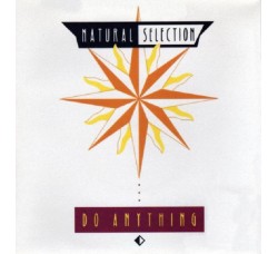 Natural Selection ‎– Do Anything - LP/Vinile