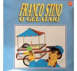 Franco Stino - 'O gelataio - Vinyl, LP, Album, Uscita: 1992