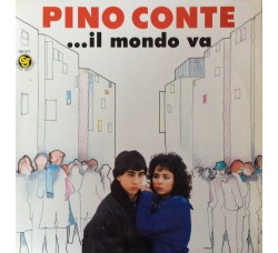 Pino Conte - ..Il mondo va - LP/Vinile 