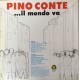 Pino Conte - ..Il mondo va - LP/Vinile 
