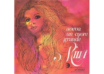 Milva ‎– Aveva Un Cuore Grande - 45 RPM