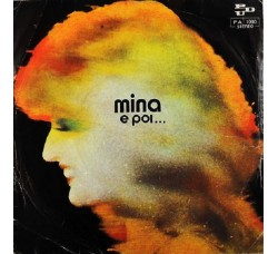 Mina – E Poi... - 45 RPM