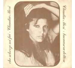 Claudia Mori ‎– Che Scherzo Mi Fai / Buonasera Dottore, :Vinyl, 7", 45 RPM, Uscita:1974 