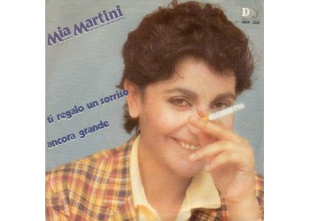 Mia Martini ‎– Ti Regalo Un Sorriso / Ancora Grande - 45 RPM