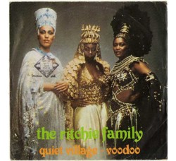 The Ritchie Family ‎– Quiet Village / Voodoo Vinyl, 7", 45 RPM, Single Uscita:1977