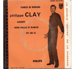 Philippe Clay ‎– Stances De Ronsard - 45 RPM
