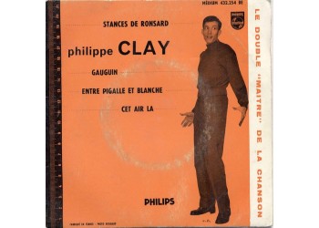 Philippe Clay ‎– Stances De Ronsard - 45 RPM