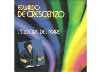 Eduardo De Crescenzo ‎– L'Odore Del Mare - 45 RPM