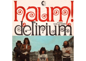 Delirium  ‎– Haum! - 45 RPM