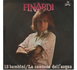 Eugenio Finardi ‎– 15 Bambini - 45 RPM 1979