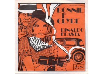 Rinaldo Ebasta ‎– Bonnie E Clyde - 45 RPM