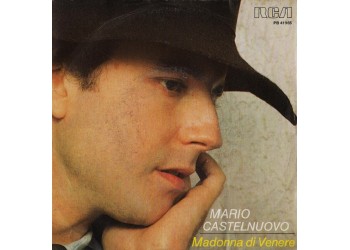 Mario Castelnuovo ‎– Madonna Di Venere, Vinyl, 7", 45 RPM, Uscita:1987