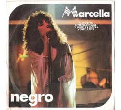 Marcella ‎– Negro - 45 RPM