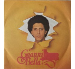 Gianni Bella ‎– No -  Vinyl, 7", 45 RPM, Uscita: 1978 - 