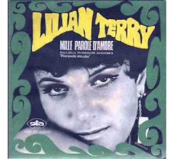 Lilian Terry ‎– Mille Parole D'Amore -  Vinyl, 7", 45 RPM, Single / Uscita: 1967