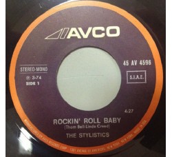 The Stylistics ‎– Rockin' Roll Baby - 45 RPM