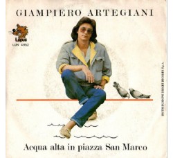 Giampiero Artegiani ‎– Acqua Alta In Piazza San Marco / Sfasciacarrozze - 45 RPM