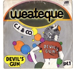 C.J. & Co. ‎– Devil's Gun, Vinyl, 7", 45 RPM, Uscita:1977 - 