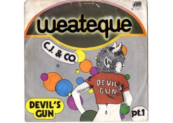 C.J. & Co. ‎– Devil's Gun - 45 RPM
