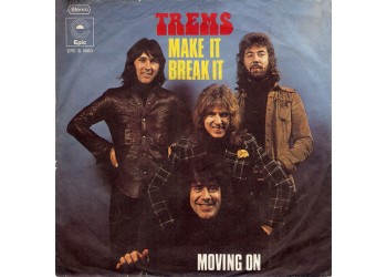 Trems ‎– Make It Break It - 45 RPM