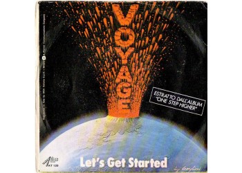 Voyage ‎– Let's Get Started / One Step Higher Vinyl, 7", Single, 45 RPM  Uscita: 1982