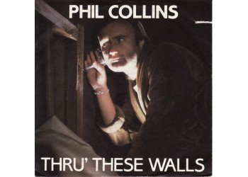 Phil Collins ‎– Thru' These Walls - 45 RPM