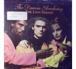 The Dream Academy ‎– The Love Parade - 45 RPM