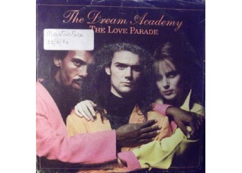 The Dream Academy ‎– The Love Parade - 45 RPM