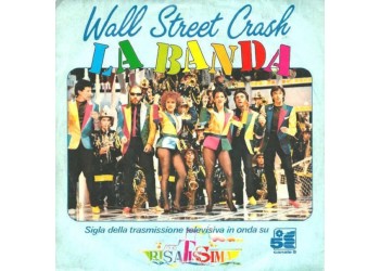 Wall Street Crash ‎– La Banda / Blue - 45 RPM