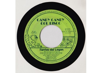 Candy Candy (Col Disco) - L'Arrivo Dai Legan - 45 RPM