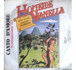 I Vianella ‎– Canto D'Amore Di Homeide - 45 RPM