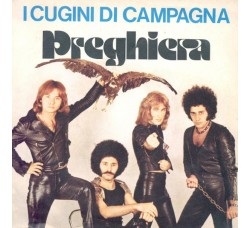 I Cugini Di Campagna ‎– Preghiera - 45 RPM