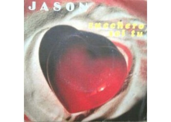 Jason ‎– Zucchero Sei Tu - 45 RPM