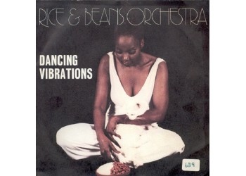 Rice & Beans Orchestra ‎– Dancing Vibrations / Music In The Air - 45 RPM