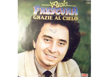 Paolo Frescura ‎– Grazie Al Cielo / Vieni - 45 RPM