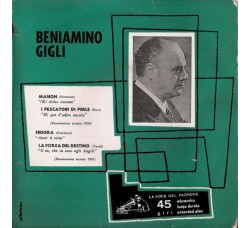 Beniamino Gigli ‎– Manon / I Pescatori Di Perle / Fedora / La Forza Del Destino - 45 RPM