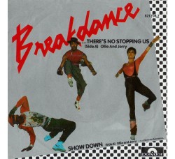 Ollie And Jerry ‎– Breakin'... There's No Stopping Us / Showdown - 45 RPM