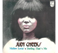 Judy Cheeks ‎– Mellow Lovin' - 45 RPM