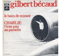 Gilbert Bécaud ‎– Le Bain De Minuit - 45 RPM