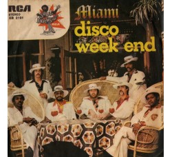 Miami ‎– Disco Week End - 45 RPM