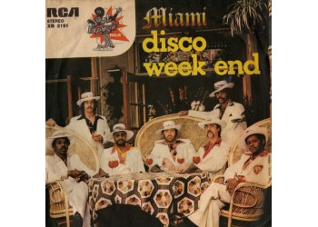 Miami ‎– Disco Week End - 45 RPM