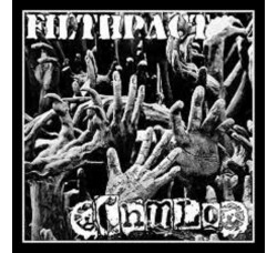 Filthpact / Chulo – Filthpact / Chulo - 45 RPM - Uscita: 2013