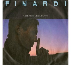 Eugenio Finardi ‎– Vorrei Svegliarti - 45 RPM - Uscita: 1985