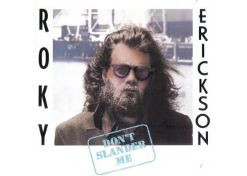 Roky Erickson ‎– Don't Slander Me