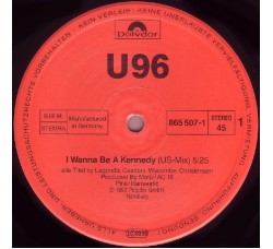 U 96 ‎– I Wanna Be A Kennedy