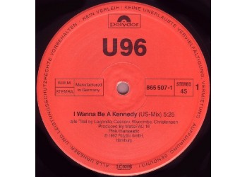 U 96 ‎– I Wanna Be A Kennedy