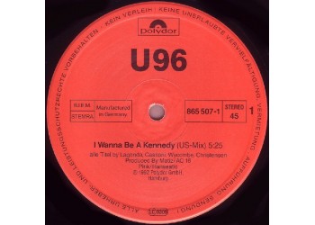 U 96 ‎– I Wanna Be A Kennedy