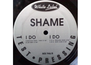 Shame ‎– I Do