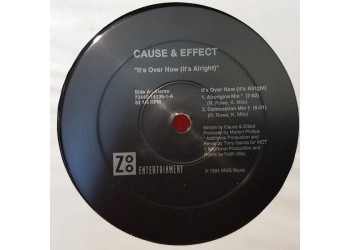 Cause & Effect ‎– It's Over Now (It's Alright)